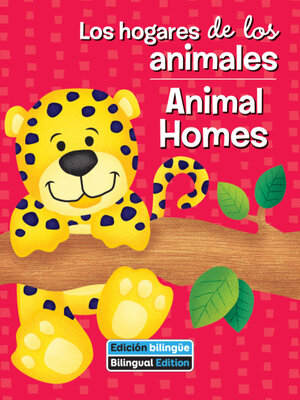 cover image of Los hogares de los animales / Animal Homes
